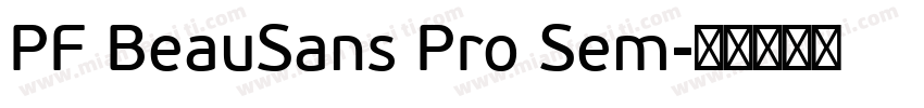 PF BeauSans Pro Sem字体转换